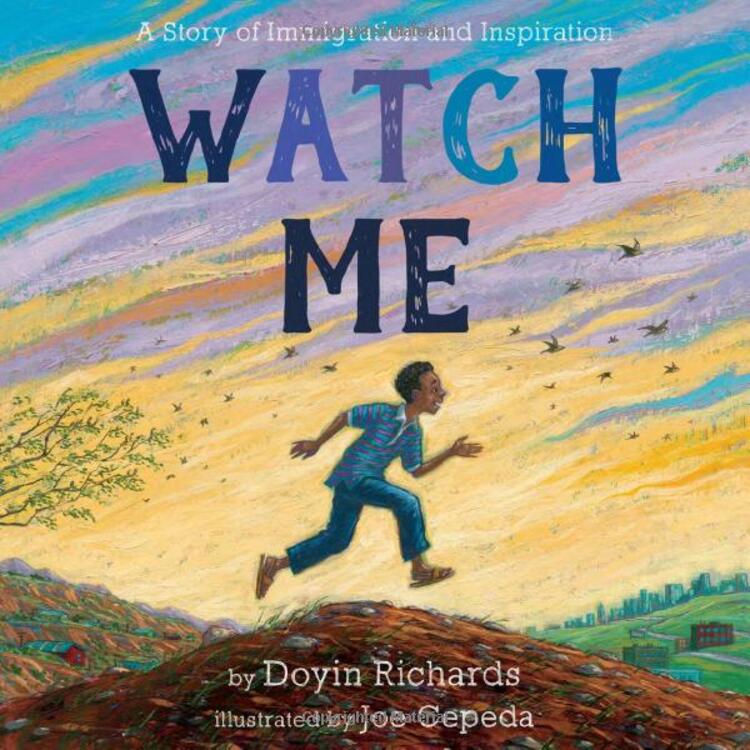 Watch Me: A Story of Immigration and Inspiration (Hardcover)