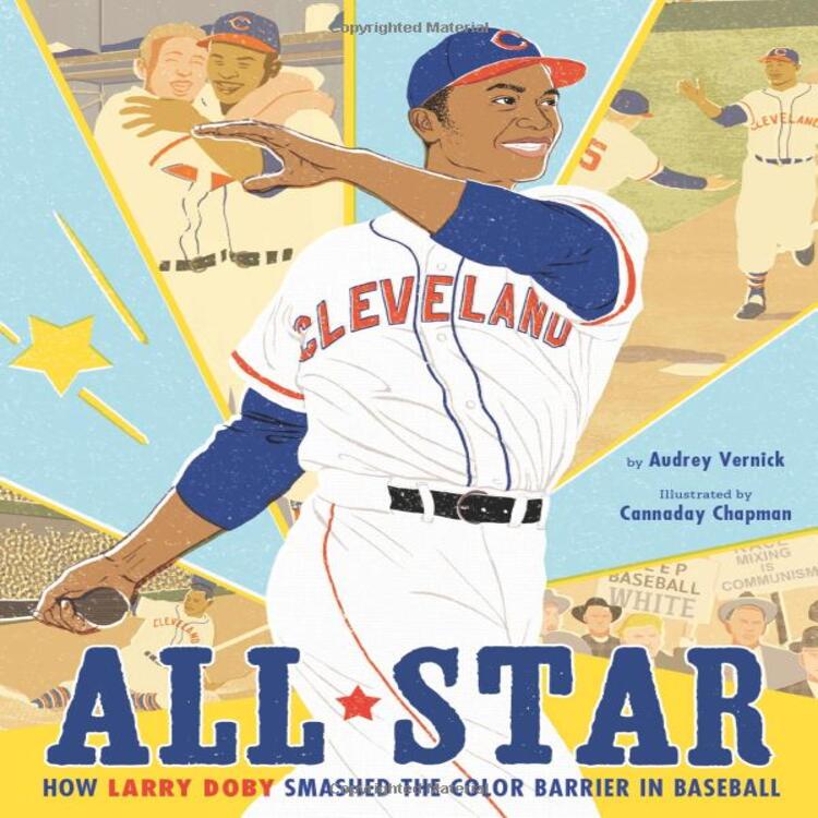 All Star: How Larry Doby Smashed the Color Barrier in Baseball (Hardcover)