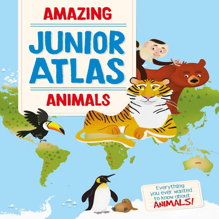 Amazing Junior Atlas - Animals (Hardcover)
