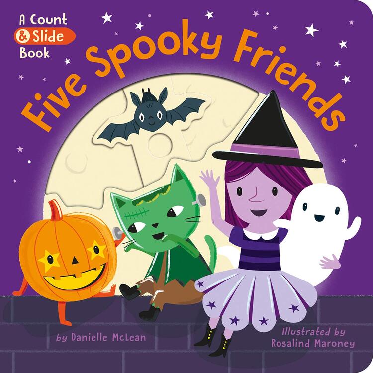 Five Spooky Friends: A Count &amp; Slide Book (Board Books)
