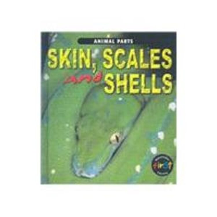 Skin, Scales and Shells