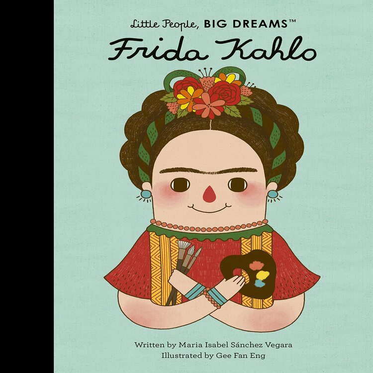 Frida Kahlo : My First Frida Kahlo (Board Book, New Edition)