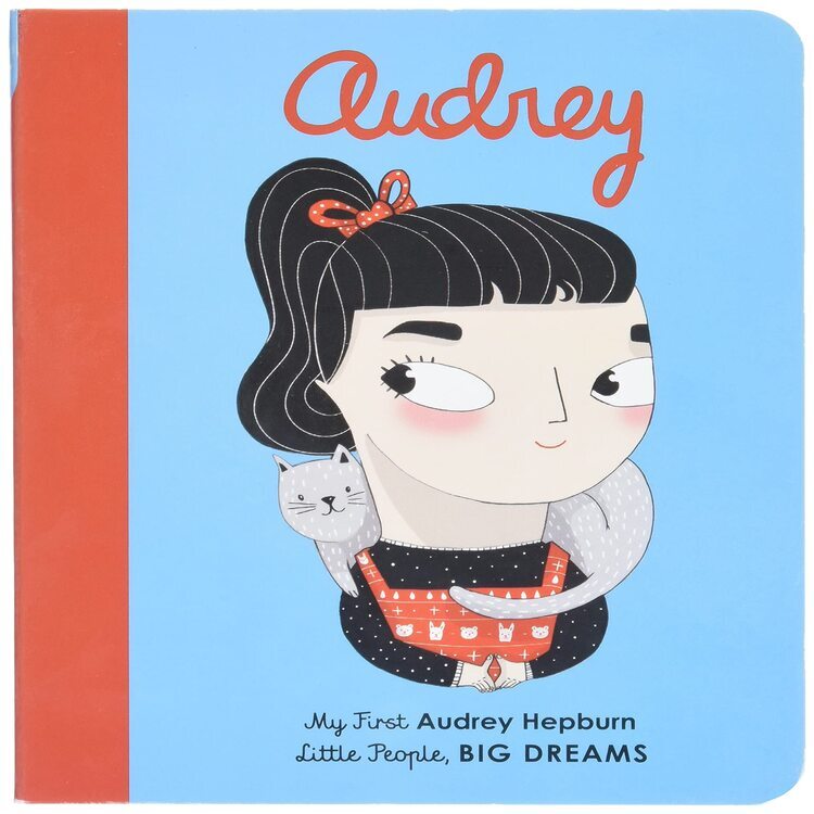 Audrey Hepburn : My First Audrey Hepburn (Board Book, New ed)