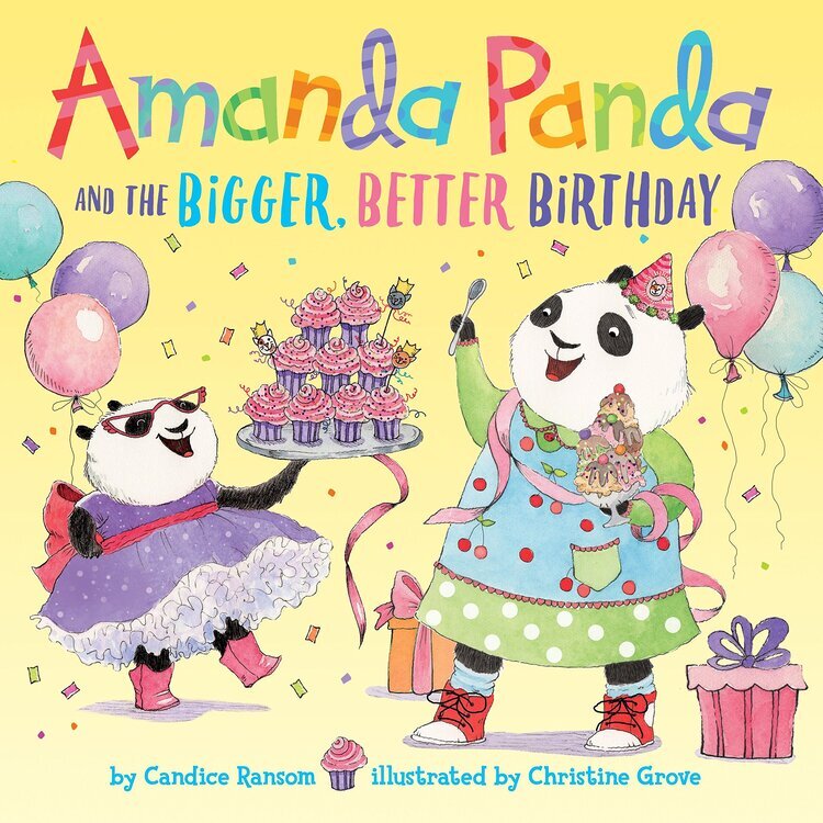 Amanda Panda and the Bigger, Better Birthday (Library Binding)