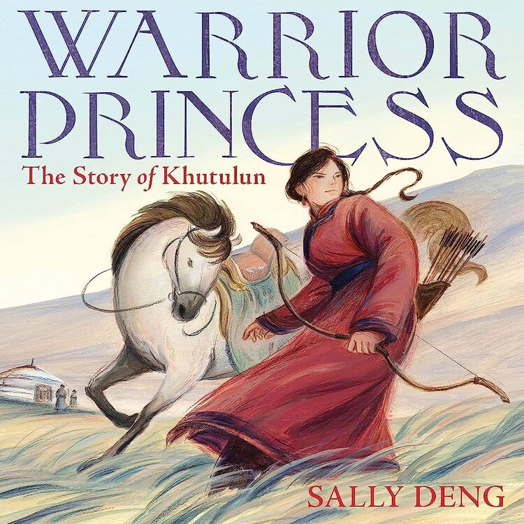 Warrior Princess: The Story of Khutulun (Hardcover)
