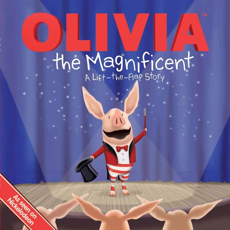Olivia the Magnificent: A Lift-The-Flap Story