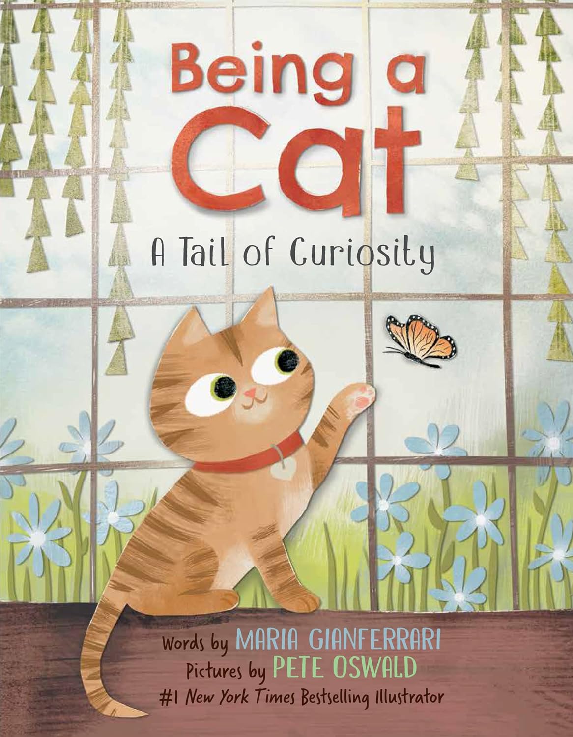 Being a Cat: A Tail of Curiosity (Hardcover)
