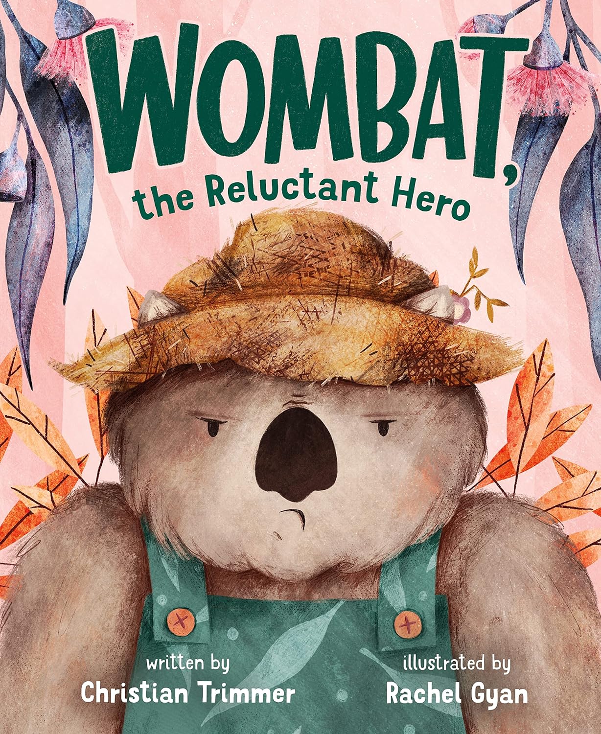 Wombat, the Reluctant Hero (Hardcover)