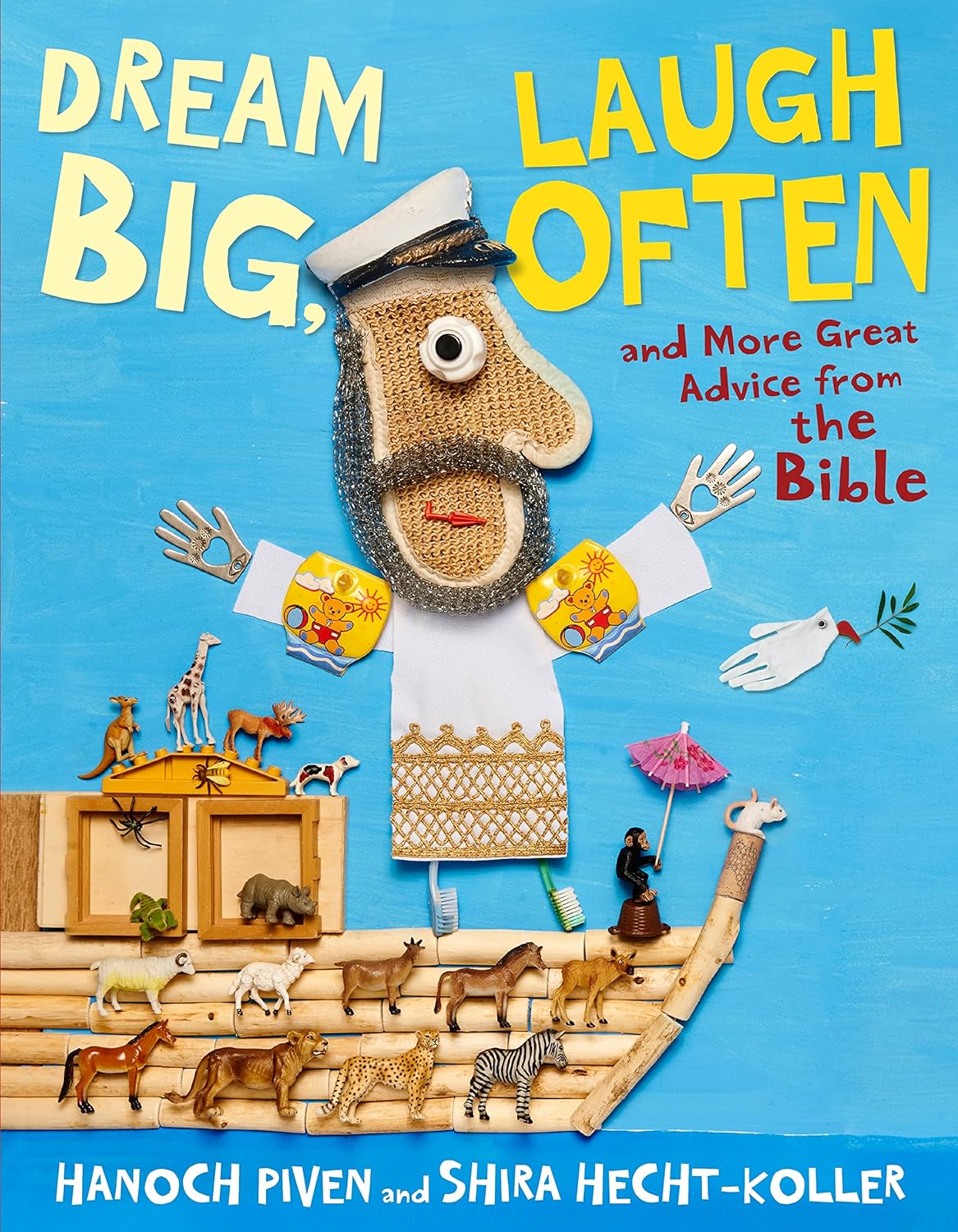 Dream Big, Laugh Often: And More Great Advice from the Bible (Hardcover)