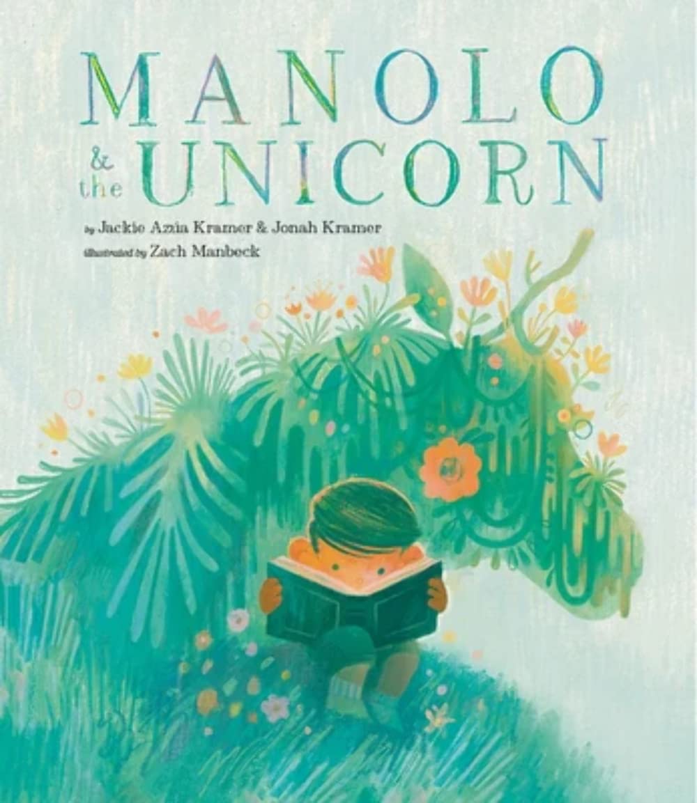 Manolo &amp; the Unicorn (Hardcover)