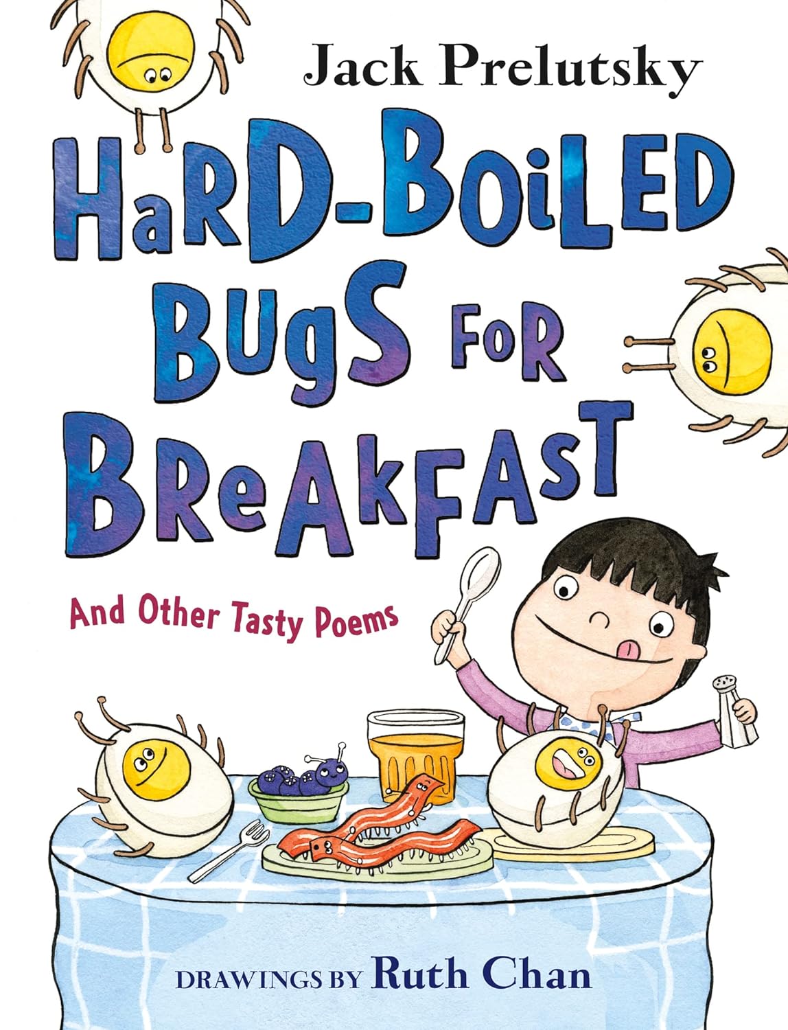 Hard-Boiled Bugs for Breakfast: And Other Tasty Poems (Paperback)