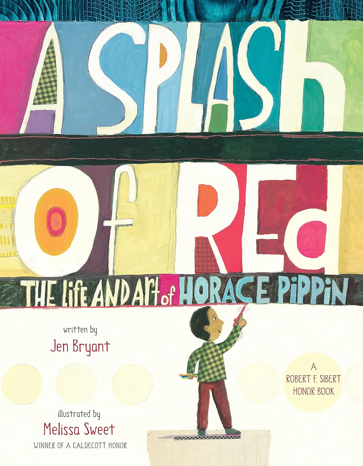 A Splash of Red: The Life and Art of Horace Pippin (Paperback)