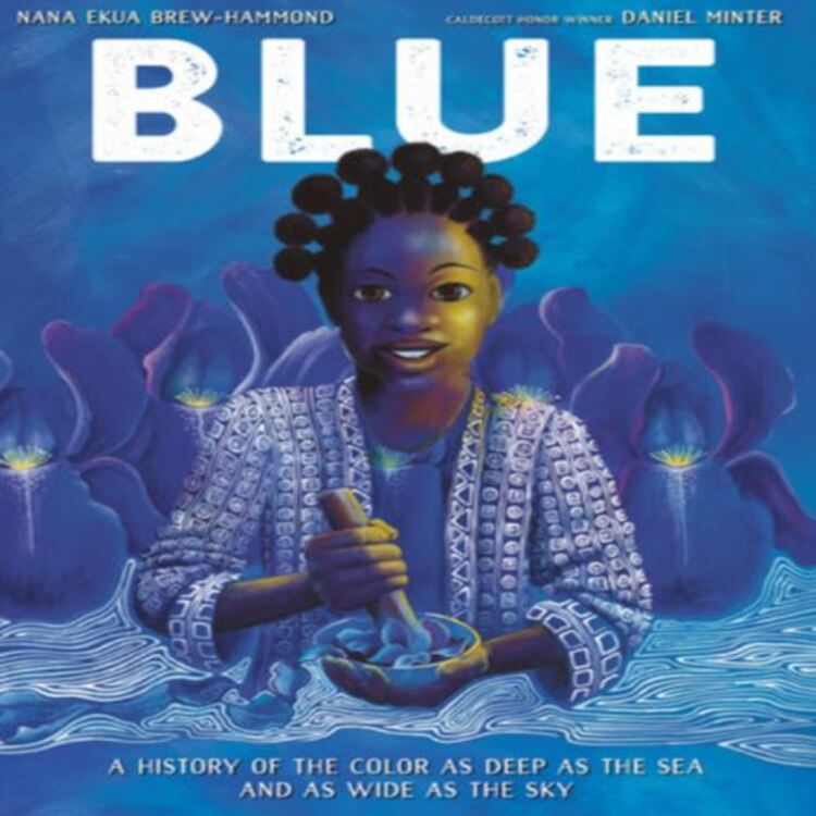 Blue: A History of the Color as Deep as the Sea and as Wide as the Sky (Hardcover)