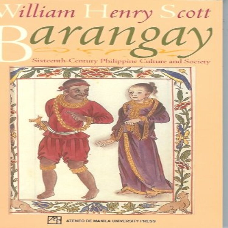 Barangay: Sixteenth-Century Philippine Culture and Society